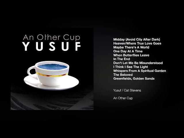 yusuf islam's 2006 album an other cup